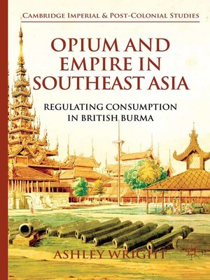 cover image of Opium and Empire in Southeast Asia